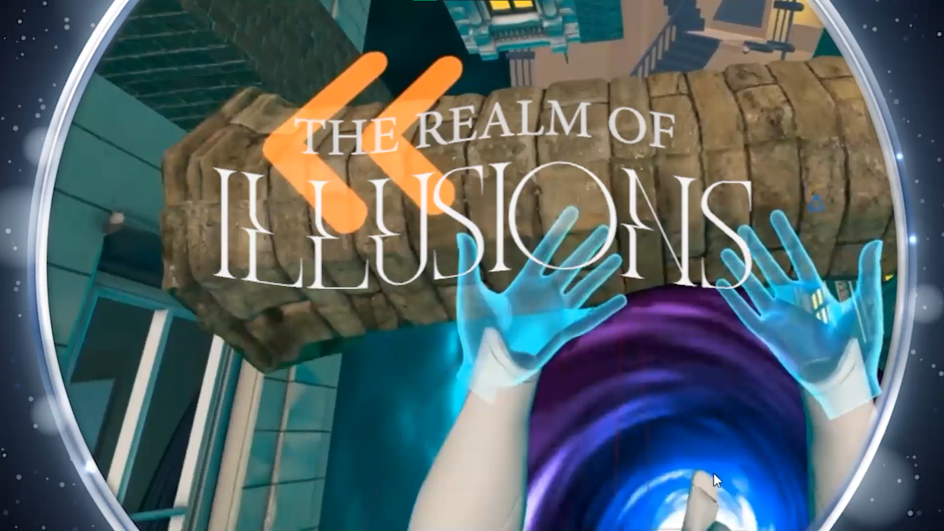 Portal and hand interaction inside The Realm of Illusions